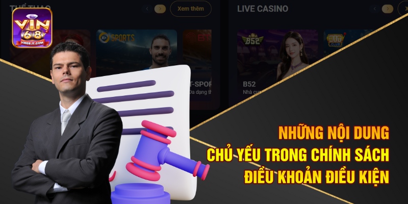 Những nội dung chủ yếu trong chính sách điều khoản điều kiện