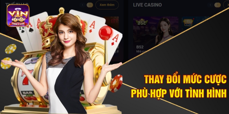 Nổ Hũ Thần Tài Quay Thử Vin68 – Vào Là Trúng, Hũ Nổ Liên Tay 3 Thay đổi mức cược phù hợp với tình hình